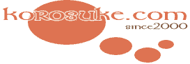 WELCOME TO KOROSUKE.COM